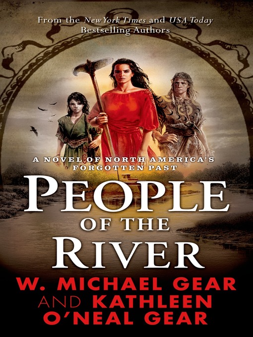 Title details for People of the River by W. Michael Gear - Available